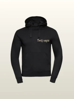 Bluza z kapturem według Twojego projektu - średnia wielkość haftu