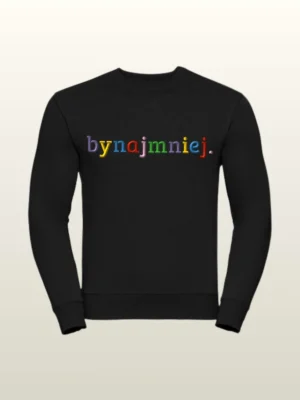 Crewneck z napisem "bynajmniej"